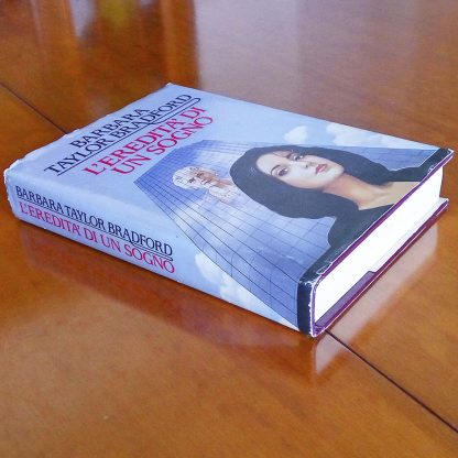 L'eredità di un sogno Romanzo di Bradford Taylor Barbara Sperling & Kupfer - immagine 3