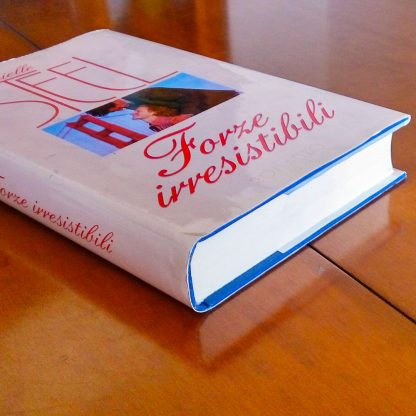 Forze Irresistibili Romanzo di Danielle Steel Mondolibri Sperling & Kupfer - immagine 4