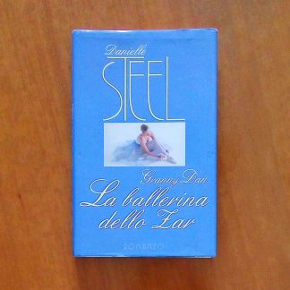Granny Dan La ballerina dello Zar Romanzo di Danielle Steel Mondolibri